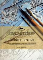 Couverture du livre « Japanese designs ; 16 motifs à colorier, imprimés sur du papier à dessin de qualité supérieure » de Pepin Van Roojen aux éditions Pepin