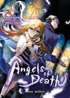 Couverture du livre « Angels of death Tome 6 » de Makoto Sanada et Kudan Nazuka aux éditions Mana Books