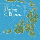 Couverture du livre « Thomas & Manon » de Alex Chauvel et Remi Farnos aux éditions Polystyrene