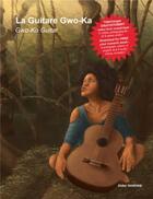 Couverture du livre « La guitare gwo-ka » de Ramdine-D aux éditions Rd Editions