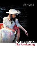 Couverture du livre « The awakening » de Kate Chopin aux éditions Harper Collins Uk