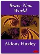 Couverture du livre « Brave New World » de Aldous Huxley aux éditions Ebookslib