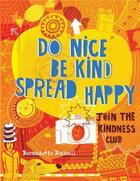 Couverture du livre « Do nice, be kind, spread happy join the kindness club » de Russell aux éditions Ivy Press