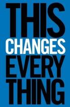 Couverture du livre « This Changes Everything » de Naomi Klein aux éditions Viking Adult