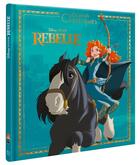 Couverture du livre « Rebelle : L'histoire du film » de Disney Pixar aux éditions Disney Hachette