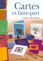 Couverture du livre « Carte Et Faire-Part A Faire Soi-Meme » de Nicolas Piroux aux éditions Dessain Et Tolra