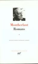 Couverture du livre « Romans t.2 » de Henry De Montherlant aux éditions Gallimard