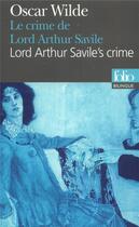Couverture du livre « Le crime de Lord Arthur Savile » de Oscar Wilde aux éditions Folio