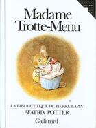 Couverture du livre « Madame trotte-menu » de Beatrix Potter aux éditions Gallimard-jeunesse