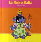 Couverture du livre « La reine BaBa » de Alex Sanders aux éditions Gallimard Jeunesse Giboulees