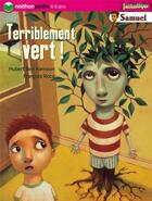 Couverture du livre « Terriblement vert ! » de Hubert Ben Kemoun et Francois Roca aux éditions Nathan