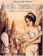 Couverture du livre « India dreams t.2 ; quand revient la mousson » de Maryse Charles et Jean-Francois Charles aux éditions Casterman