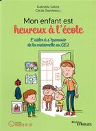Couverture du livre « Mon enfant est heureux à l'école » de Gabrielle Sebire et Cecile Stanilewicz aux éditions Eyrolles