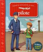 Couverture du livre « Quand je serai grand, je serai... pilote d'avion » de Somers/Fournier aux éditions Fleurus