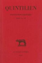 Couverture du livre « Institution oratoire t.4 ; livres VI-VII » de Quintilien aux éditions Belles Lettres