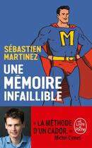 Couverture du livre « Une mémoire infaillible » de Sebastien Martinez aux éditions Le Livre De Poche