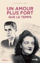 Couverture du livre « Un amour plus fort que le temps » de Leslie Maitland aux éditions Presses De La Cite