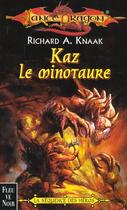 Couverture du livre « Sequence des heros t.1 ; kaz le minotaure » de Richard A. Knaak aux éditions Fleuve Editions