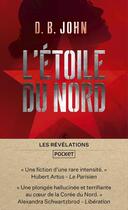 Couverture du livre « L'étoile du nord » de D.B. John aux éditions Pocket