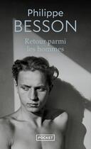 Couverture du livre « Retour parmi les hommes » de Philippe Besson aux éditions Pocket