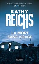 Couverture du livre « La mort sans visage » de Kathy Reichs aux éditions Pocket