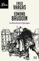 Couverture du livre « Le marchand d'eponges » de Edmond Baudoin aux éditions J'ai Lu