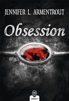 Couverture du livre « Obsession » de Jennifer Armentrout aux éditions J'ai Lu
