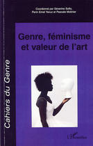 Couverture du livre « Genre, féminisme et valeur de l'art » de Cahiers Du Genre aux éditions L'harmattan