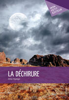 Couverture du livre « La déchirure » de Abbas Kayangar aux éditions Mon Petit Editeur