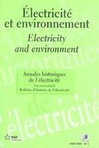 Couverture du livre « Annales historiques de l'electricite n 3 aout 2005 - electricite et environnement anciennement bulle » de  aux éditions Edisens