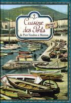 Couverture du livre « Cuisine des ports, de Port-Vendres à Menton t.4 » de Regine Lorfeuvre aux éditions Les Cuisinieres