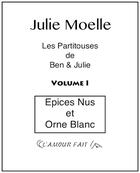 Couverture du livre « Épices nus et orne blanc » de Julie Moelle aux éditions Editions Porta Piccola