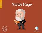 Couverture du livre « Victor Hugo » de Patricia Crete et Bruno Wennagel et Mathieu Ferret aux éditions Quelle Histoire