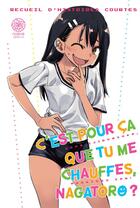 Couverture du livre « Arrête de me chauffer, Nagatoro Tome 5 » de Nanashi aux éditions Noeve Grafx