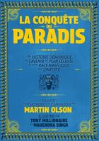 Couverture du livre « La conquête du paradis » de Martin Olson et Tony Millionaire aux éditions Lapin