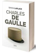 Couverture du livre « Charles de Gaulle » de Simon Laplace aux éditions Moissons Noires