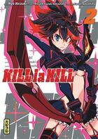 Couverture du livre « Kill la kill Tome 2 » de Kazuki Nakashima et Trigger et Ryo Akizuki aux éditions Kana