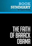 Couverture du livre « Summary: The Faith of Barack Obama : Review and Analysis of Stephen Mansfield's Book » de Businessnews Publish aux éditions Political Book Summaries