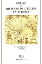 Couverture du livre « BB n°18 - Eglise et histoire de l'Eglise en Afrique » de Giuseppe Ruggieri aux éditions Beauchesne