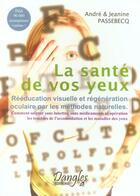Couverture du livre « Sante de vos yeux » de Passebecqandreetje aux éditions Dangles