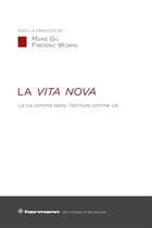 Couverture du livre « La vita nova - la vie comme texte, l'ecriture comme vie » de Marie Gil aux éditions Hermann