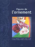 Couverture du livre « Figures de l'ornement » de Stephane Laurent aux éditions Massin