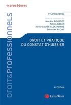 Couverture du livre « Droit et pratique du constat d'huissier (3e édition) » de Sylvian Dorol aux éditions Lexisnexis