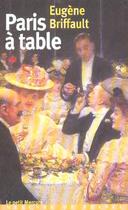 Couverture du livre « Paris a table » de Eugene Briffault aux éditions Mercure De France