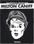 Couverture du livre « La bande dessinée selon Milton Caniff » de Rick Marschall et John Paul Adams aux éditions Futuropolis