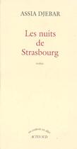 Couverture du livre « Les nuits de strasbourg » de Assia Djebar aux éditions Actes Sud