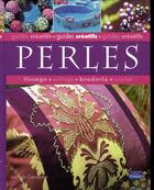 Couverture du livre « Guides créatifs ; perles » de Lucinda Ganderton aux éditions Pearson