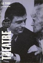 Couverture du livre « Le tube » de Francoise Dorin aux éditions Avant-scene Theatre