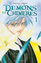 Couverture du livre « Démons et chimères Tome 1 » de Natsuki Takaya aux éditions Delcourt