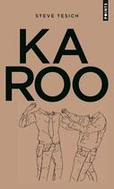 Couverture du livre « Karoo » de Steve Tesich aux éditions Points